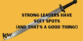 he KidzMatter Blog/Strong Leaders Have Soft Spots (and That’s a Good Thing!)